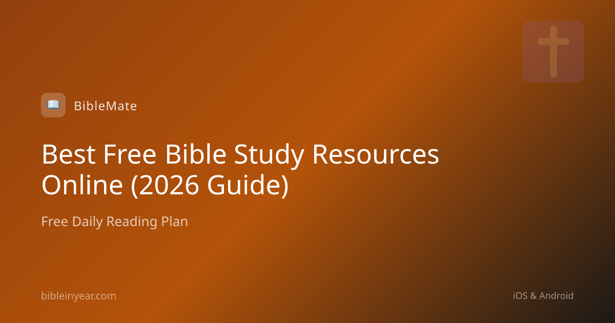 Best Free Bible Study Resources Online (2026 Guide)