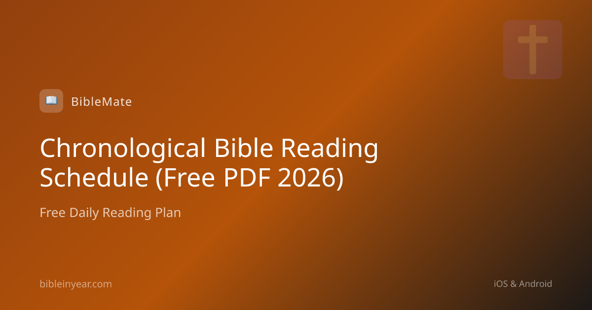 Chronological Bible Reading Schedule (Free PDF 2026)