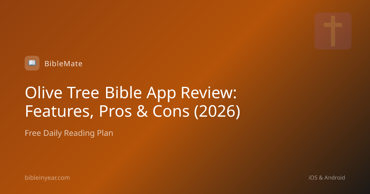 Olive Tree Bible App Review: Features, Pros & Cons (2026)